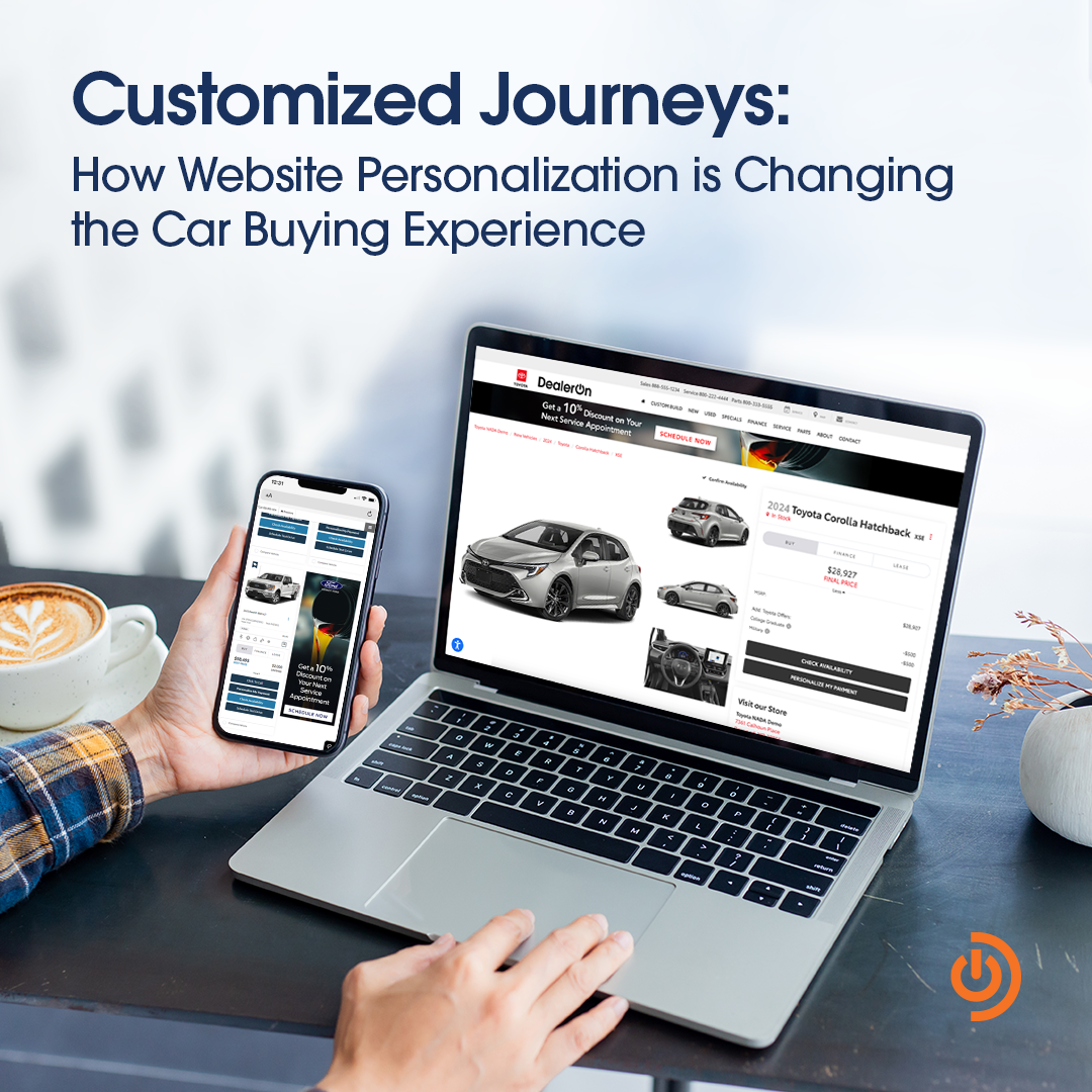 Customized Journeys: How Website Personalization is Changing the Car Buying Experience